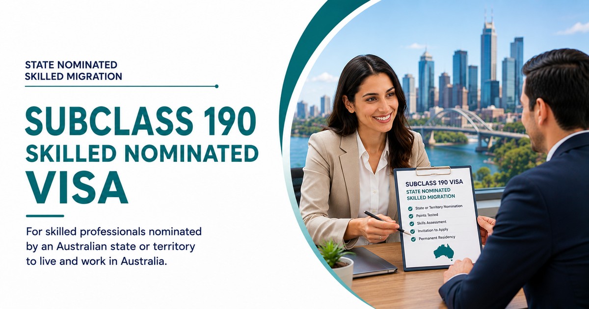 Subclass 190 Skilled Nominated Visa Australia